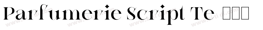 Parfumerie Script Te字体转换